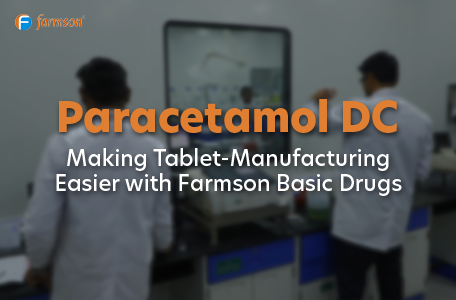 Paracetamol DC — Making Tablet-Manufacturing Easier with Farmson Basic Drugs