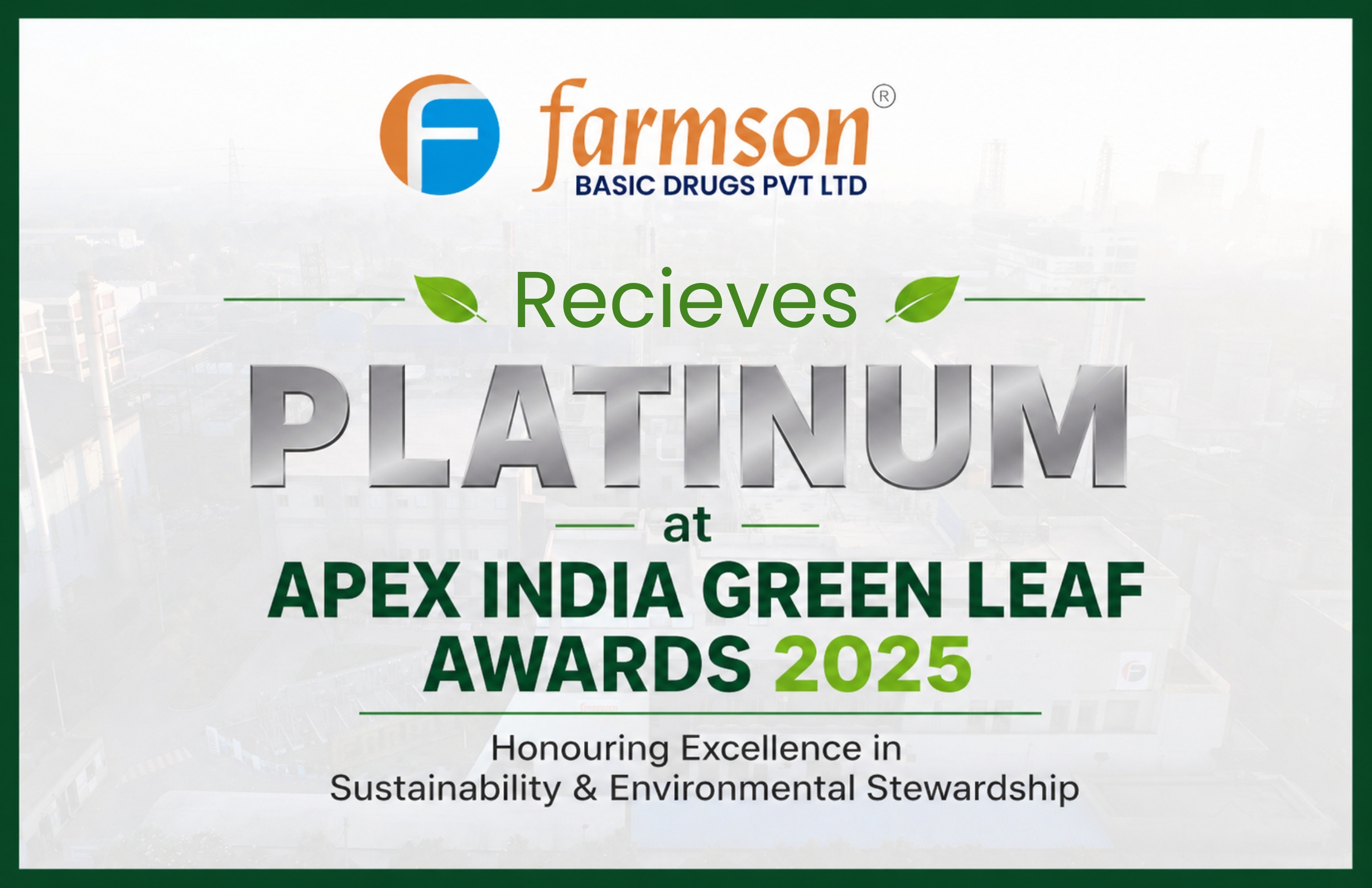 A Proud Milestone in Our Sustainability Journey: Farmson Wins Platinum at Apex India Green Leaf Awards 2025