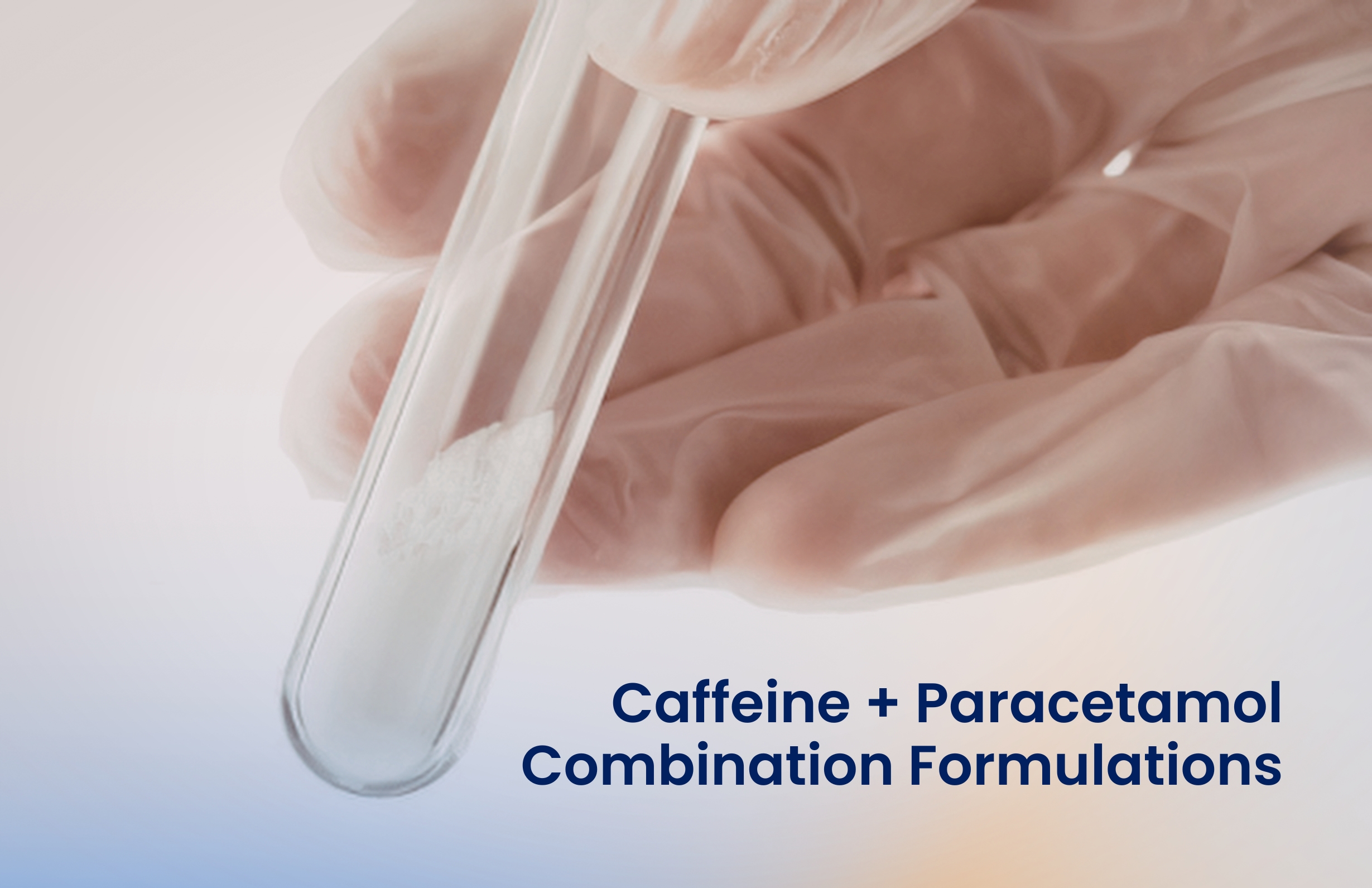 Caffeine + Paracetamol Combination Formulations - What Pharma Manufacturers Need to Know